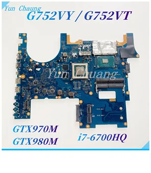 G752VY Doske Pre ASUS ROG GFX752 GFX752V G752VT G752VL G752VY Notebook Doska S i7-6700HQ CPU GTX970M GTX980M GPU DDR4