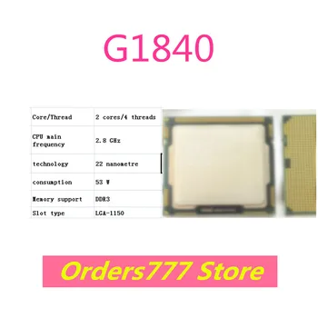 Nové dovezené pôvodné G1840 1840 CPU Dual Core Štyri Nite 1155 2.8 GHz 53W 22nm DDR3 DDR4 kvality