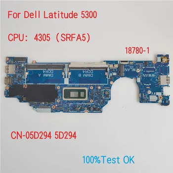 18780-1 Pre Dell Latitude 5300 Notebook základná Doska S procesorom 4305 CN-05D294 5D294 100% Test OK